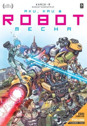 Aku, Kau & Robot #2: MECHA (EKK)