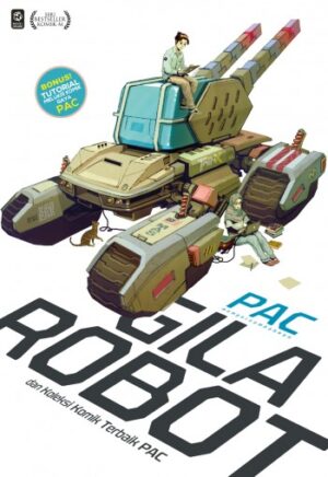 GILA ROBOT & Koleksi Komik Terbaik PAC